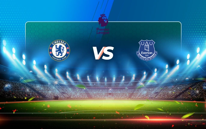 Soi kèo trận Chelsea vs Everton 18h30 26/4